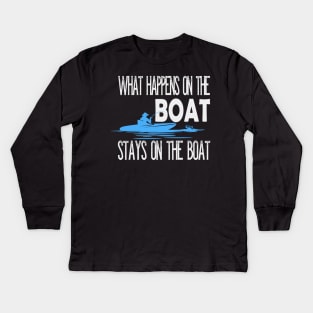 What happens on the Boat Fishing Kids Long Sleeve T-Shirt